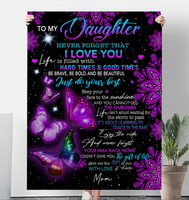 To My Daughter I Love You Be Brave Bold Beautiful Butterfly Mandala Gift From Mom Fleece Sherpa Mink Blanket