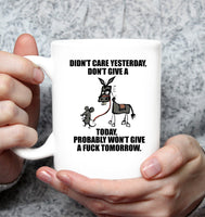 I Don't Give A Tomorrow Donkey Mouse Rat Sarcasm Humor Funny Gift For Man Woman Jackass White Coffee Mug