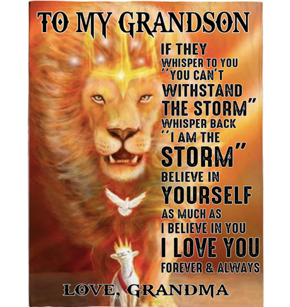 Personalized Custom Name To My Grandson Storm Believe Yourself Grandma Love You Lion Gift Ideas Blanket