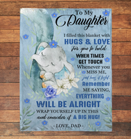 Personalized Custom Name To My Daughter Everything Will Be Alright Gift Ideas From Dad Elephant Blanket