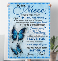 To My Niece Never Feel Alone I Love You Support Butterfly Gift From Aunt To Baby Girl Fleece Sherpa Mink Blanket