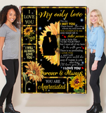 My Only Love Makes Me Better Person I Love You Forever Always Appreciated Sunflower Funny Gift For Husband Wife Boyfriend Girlfriend Black Fleece Blanket