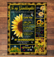 To My Granddaughter I Love You So Kind Caring Proud Sunflower Gift From Grandma Fleece Sherpa Mink Blanket