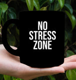 No Stress Zone T Shirts Tee