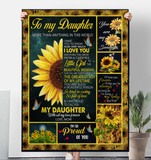 To My Daughter I Love You So Kind Caring Proud Sunflower Gift From Mom Fleece Sherpa Mink Blanket