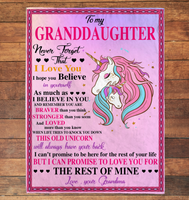To My Granddaughter Never Forget That I Love Believe In You Braver Stronger Gift From Grandma Unicorn Fleece Sherpa Mink Blanket