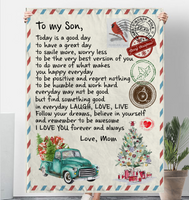 To My Son Good Great Day Laugh Love Live Smile More Worry Less I Love You Gift From Mom Letter Envelope Christmas Xmas Fleece Sherpa Mink Blanket