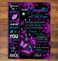 To My Daughter Never Feel Alone I Love Proud Of You Butterfly Mandala Gift From Mom Fleece Sherpa Mink Blanket