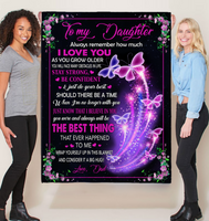 To My Daughter I Love You Stay Strong Confident Wrap Yourself Up Big Hug Gift From Dad Butterfly Fleece Sherpa Mink Blanket