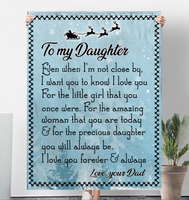 To My Daughter Dad Love You Forever Always Christmas Gift Fleece Sherpa Mink Blanket