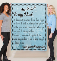 To My Dad I Always Your Little Girl Love You Father's Day Gift Daughter Christmas Fleece Sherpa Mink Blanket A