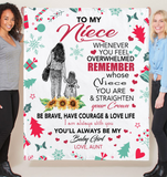 To My Niece Overwhelmed Straighten Crown Brave Courage Love Life Gift From Aunt Christmas Xmas Fleece Sherpa Mink Blanket