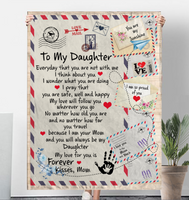 To My Daughter I Pray You Safe Well Happy Love Follow You Forever Mom Gift Letter Envelope Fleece Sherpa Mink Blanket