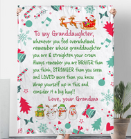 To My Granddaughter Straighten Crown Braver Stronger Wrap yourself Up Big Hug Christmas Xmas Gift From Grandma Fleece Sherpa Mink Blanket