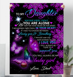 To My Daughter Never Feel Alone I Love Support You Butterfly Mandala Gift From Dad Fleece Sherpa Mink Blanket