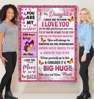 To My Daughter I Love You Wrap Yourself Up Consider It Big Hug Butterfly Roses Gift From Mom Fleece Sherpa Mink Blanket