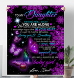 To My Daughter Never Feel Alone I Love Support You Butterfly Mandala Gift From Dad Fleece Sherpa Mink Blanket