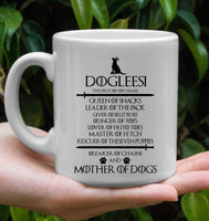 Dogleesi The First Of Her Name Breaker Of Chains And Mother Dogs White Coffee Mug