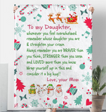 To My Daughter Straighten Crown Braver Stronger Wrap yourself Up Big Hug Christmas Xmas Gift From Mom Fleece Sherpa Mink Blanket