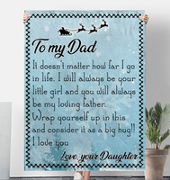 To My Dad I Always Your Little Girl Love You Father's Day Gift Daughter Christmas Fleece Sherpa Mink Blanket A