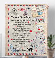 To My Daughter I Pray You Safe Well Happy Love Follow You Forever Mom Gift Letter Envelope Fleece Sherpa Mink Blanket