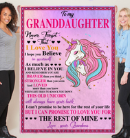 To My Granddaughter Never Forget That I Love Believe In You Braver Stronger Gift From Grandma Unicorn Fleece Sherpa Mink Blanket