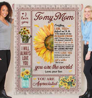 To My Mom I Love You Are Appreciated Sunflower Gift From Son World Fleece Sherpa Mink Blanket