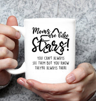 Moms Are Like Stars You Cant Always See Them But You Know They Are Always There Mothers Day Gift White Coffee Mug