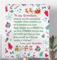 To My Grandson Straighten Crown Braver Stronger Wrap yourself Up Big Hug Christmas Xmas Gift From Grandma Fleece Sherpa Mink Blanket