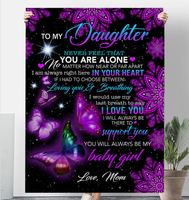 To My Daughter Never Feel Alone I Love Support You Butterfly Mandala Gift From Mom Fleece Sherpa Mink Blanket