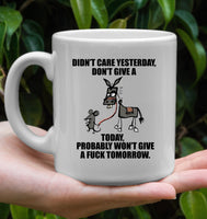 I Don't Give A Tomorrow Donkey Mouse Rat Sarcasm Humor Funny Gift For Man Woman Jackass White Coffee Mug