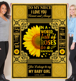 To My Niece I Love You Forever Always In World Full Roses Be Sunflower Gift From Aunt Fleece Sherpa Mink Blanket