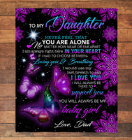 To My Daughter Never Feel Alone I Love Support You Butterfly Mandala Gift From Dad Fleece Sherpa Mink Blanket