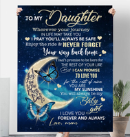 To My Daughter I Pray You Safe I Love You Forever Butterfly Gift From Mom Fleece Sherpa Mink Blanket