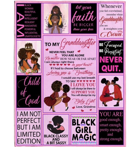 Personalized Custom Name To My Granddaughter Black Girl Magic Grandma Love You Never Quit Classy Sassy Gift Ideas Blanket