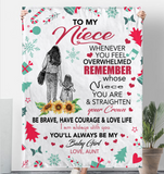 To My Niece Overwhelmed Straighten Crown Brave Courage Love Life Gift From Aunt Christmas Xmas Fleece Sherpa Mink Blanket