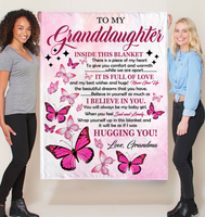 To My Granddaughter I Believe Hugging Hug You Gift From Grandma Butterfly Never Give up Fleece Sherpa Mink Blanket