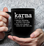 Karma Destiny Following As Effect From Cause When Your Daughter Turns Out Like You Mothers Day Gift For Mom Black Coffee Mug