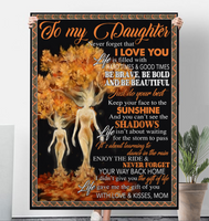 To My Daughter I Love You Brave Bold Beautiful Fairy Tales Tree Human Gift From Mom Fleece Sherpa Mink Blanket