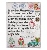 To My Granddaughter Wrap Yourself Up Consider Big Hug Keep Me In Your Heart Christmas Xmas Gift From Grandma Fleece Sherpa Mink Blanket