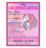 To My Granddaughter Never Forget That I Love Believe In You Braver Stronger Gift From Grandma Unicorn Fleece Sherpa Mink Blanket