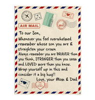 To Our Son You Braver Stronger Loved Than You Think Seem Know Big Hug Love Gift From Mom Dad Letter Envelope Fleece Sherpa Mink Blanket