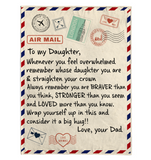 To My Daughter Remember You Braver Stronger Loved Than You Think Seem Know Big Hug Love Gift From Dad Letter Envelope Fleece Sherpa Mink Blanket