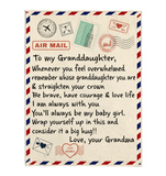 To My Granddaughter Be Brave Have Courage Love Life Wrap Yourself Up Big Hug Gift From Grandma Letter Envelope Fleece Sherpa Mink Blanket