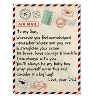 To My Son Be Brave Have Courage Love Life Wrap Yourself Up Big Hug Gift From Dad Letter Envelope Fleece Sherpa Mink Blanket