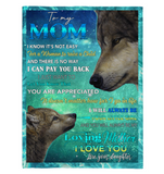 To My Mom I Know It’s Not Easy For A Woman To Raise A Child I Love My Mother Daughter’s Gift Wolf Black Plush Fleece Blanket A
