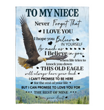 To My Niece Never Forget That I Love You Believe Yoursef Old Eagle Gift From Aunt Fleece Sherpa Mink Blanket