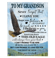 To My Grandson Never Forget That I Love You Believe Yoursef Old Eagle Gift From Grandma Fleece Sherpa Mink Blanket