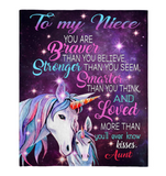 To My Niece You Are Braver Stronger Smarter Than Think Seem Believe GIft From Aunt Unicorn Fleece Sherpa Mink Blanket