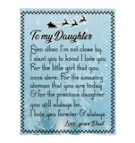 To My Daughter Dad Love You Forever Always Christmas Gift Fleece Sherpa Mink Blanket